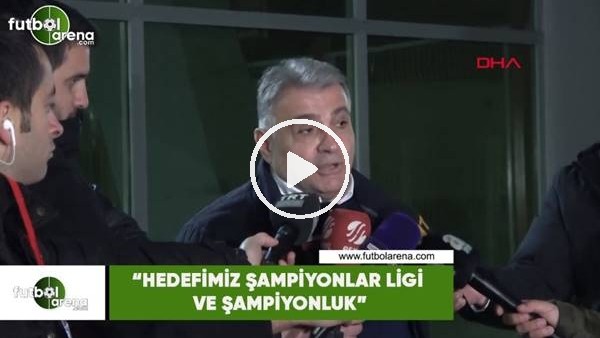 Ahmet Kavalcı: "Hedefimiz Şampiyonlar Ligi ve şampiyonluk"