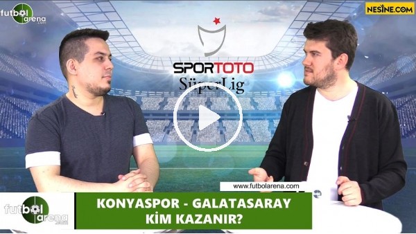 Konyaspor - Galatasaray maçını kim kazanır?