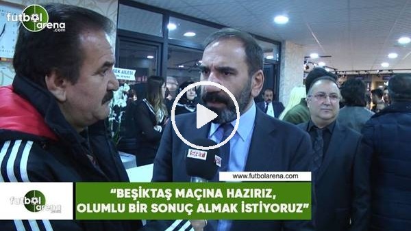Mecnun Otyakmaz: "Beşiktaş maçına hazırız, olumlu bir sonuç almak istiyoruz"