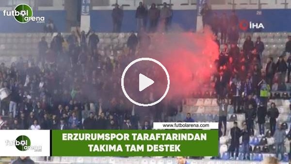 Erzurumspor taraftarından takıma tam destek