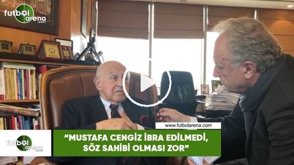 Duygun Yarsuvat: "Mustafa Cengiz ibra edilmedi, söz sahibi olması zor"