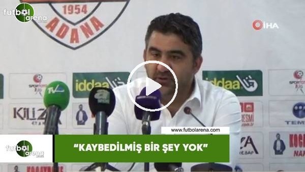 Ümit Özat: "Kaybedilmiş bir şey yok"