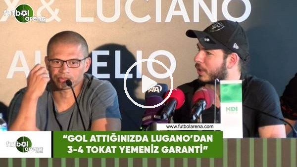 Alex de Souza: "Gol attığınızda Lugano'dan 3-4 tokat yemeniz garanti"
