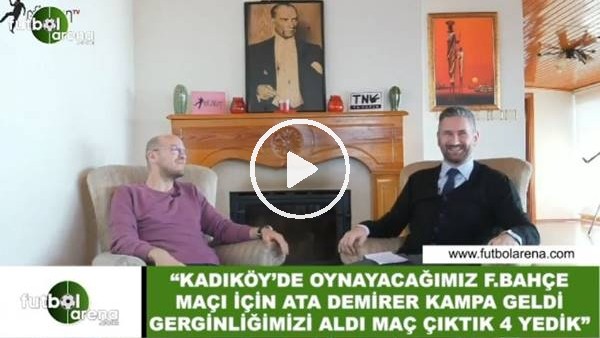Volkan Arslan'ın komik derbi anısı! "Ata Demirer gerginliğimizi aldı Kadıköy'de 4 yedik"