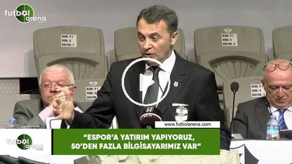 Fikret Orman: "ESpora yatırıım yapıyoruz, 50'den fazla bilgisayarımız var"