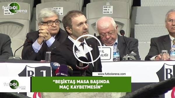 Hürser Tekinoktay: "Beşiktaş masa başında maç kaybetmesin"