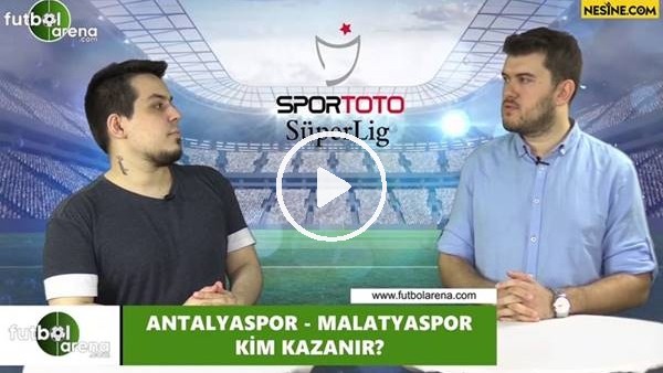 Antalyaspor - Yeni Malatyaspor maçını kim kazanır?