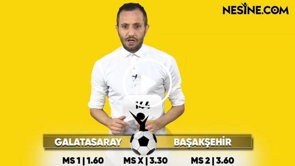 Galatasaray - Başakşehir TEK MAÇ Nesine'de!