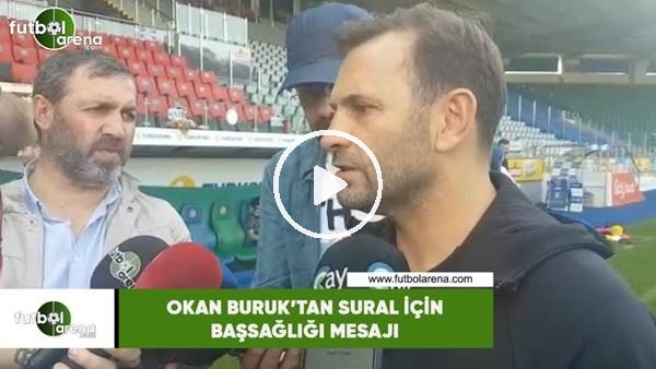 Okan Buruk'tan Josef Sural için başsağlığı mesajı