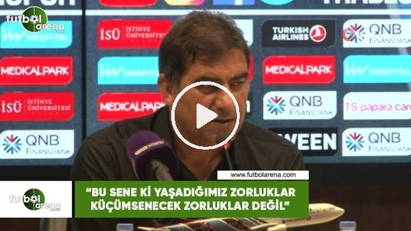 Ünal Karaman: "Bu sene ki yaşadığımız zorluklar küçümsenecek zorluklar değil"