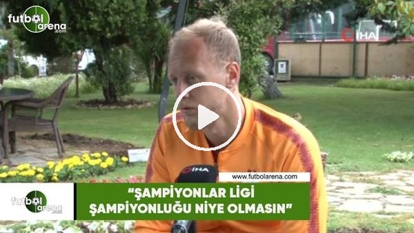Semih Kaya: "Şampiyonlar Ligi şampiyonluğu neden olmasın"