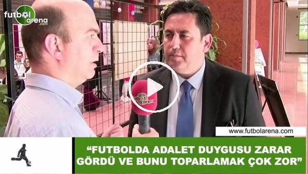 Fatih Doğan: "Futbolda adalet duygusu zarar gördü ve bunu toparlamak çok zor"
