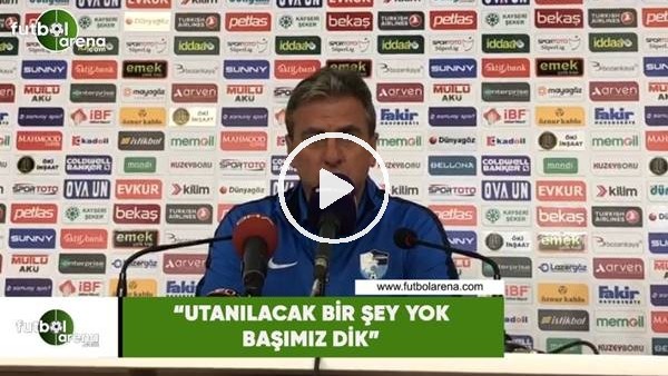 Hamza Hamzaoğlu: "Utanılacak bir şey yok başımız dik"