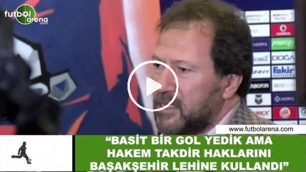 Mehmet Yiğiner: "Basit bir gol yedik ama hakem takdir haklarını Başakşehir lehine kullandı"