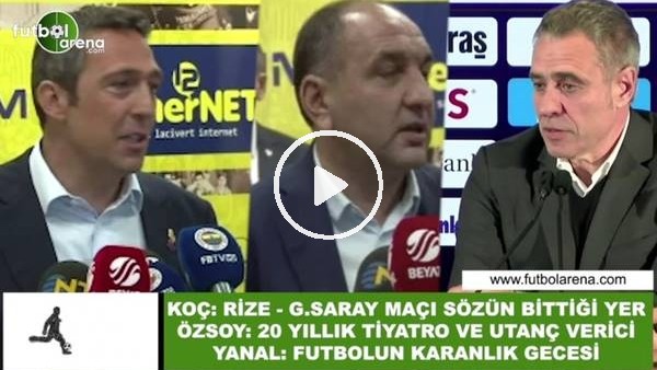 FenerbahÃ§e cephesinden tepki: "Rize'de yaÅŸananlar utanÃ§ gecesi!"