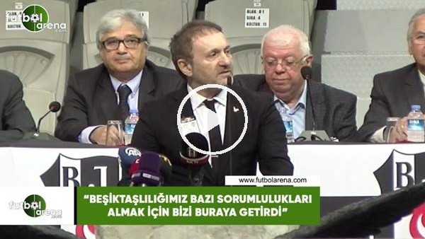 Hürser Tekinoktay: "Beşiktaşlılığımız bazı sorumlulukları almak için bizi buraya getirdi"