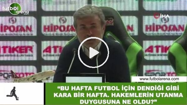Aykut Kocaman: "Bu hafta futbol için dendiği gibi kara bir hafta. hakemlerin utanma duygusuna ne oldu?"