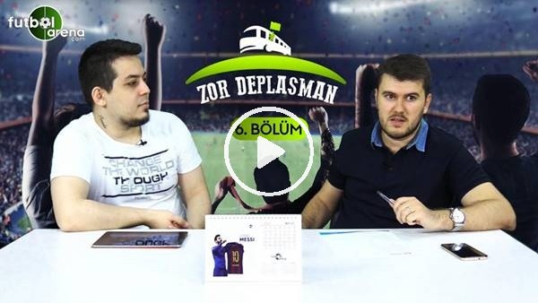 Zor Deplasman #6 | Süper Lig Küme Düşme Hattı Fikstürü, Erzurumspor, Göztepe, Bursaspor