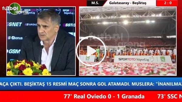 Şenol Güneş: "Oyuncularım etki altında kaldığını düşünüyorum"