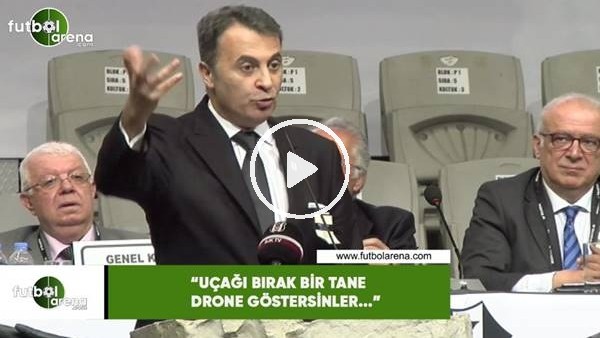 Fikret Orman: "Uçağı bırak bir tane drone göstersinler..."