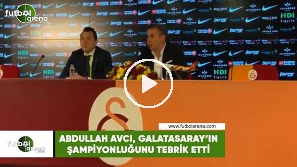 Abdullah Avcı, Galatasaray'ın şampiyonluğunu tebrik etti