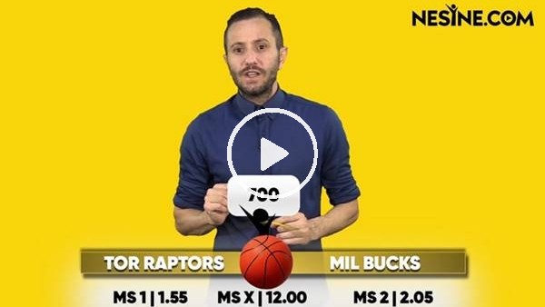 Toronto Raptors - Milwaukee Bucks TEK MAÇ Nesine'de!