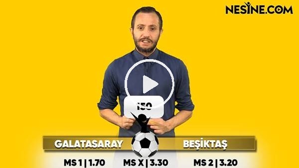 Galatasaray - Beşiktaş derbisi TEK MAÇ Nesine'de!