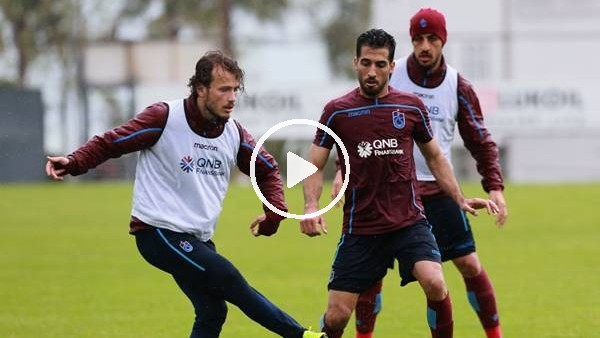 Trabzonspor hazırlıklarını sürdürdü