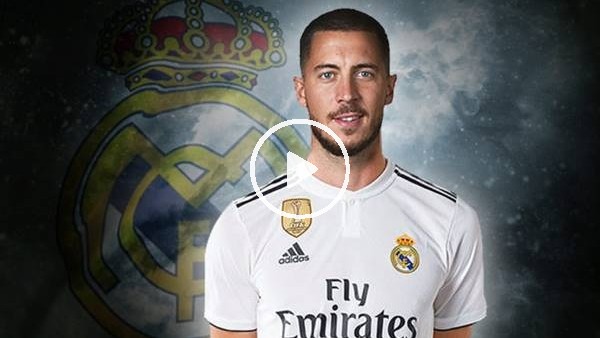 Real Madrid, Eden Hazard'ı açıkladı!