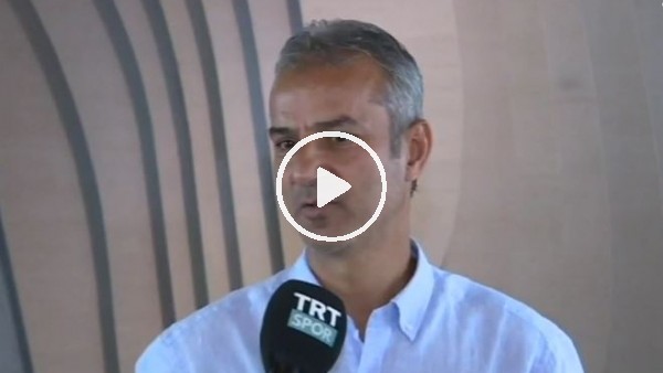 İsmail Kartal: "Şartlar uygun olursa Mehmet Topal'ı isterim"