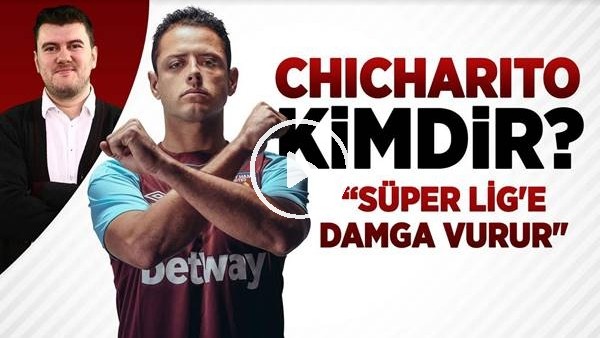 Javier Hernandez Galatasaray'a transfer olacak mı? Chicharito Kimdir? GS'a Katkısı Nasıl Olur?