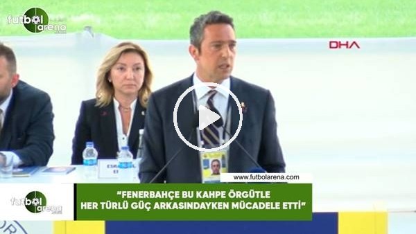 Ali Koç: "Fenerbahçe bu kahpe örgütle her türlü güç arkasındayken mücadele etti"