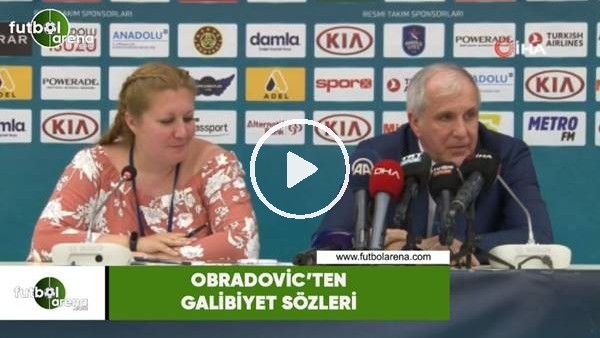 Obradovic'ten galibiyet sözleri