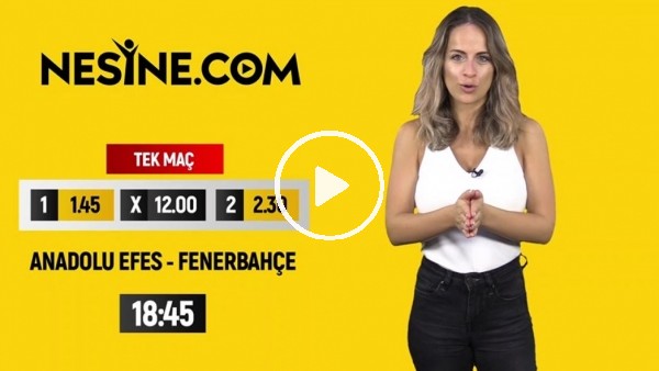 Anadolu Efes - Fenerbahçe TEK MAÇ Nesine'de!