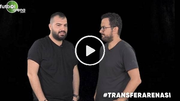 Beşiktaş Transfer Gündemi (12 Haziran 2019)