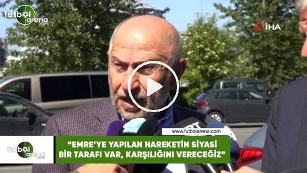 Nihat Özdemir: "Emre'ye yapılan hareketin siyasi bir tarafı var, karşılığını vereceğiz"