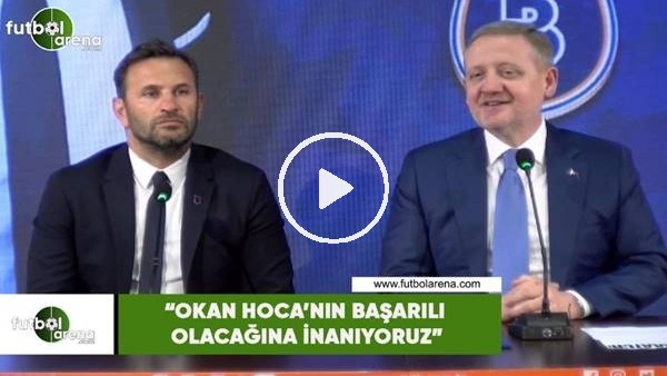 Göksel Gümüşdağ: "Okan Hoca'nın başarılı olacağına inanıyoruz"