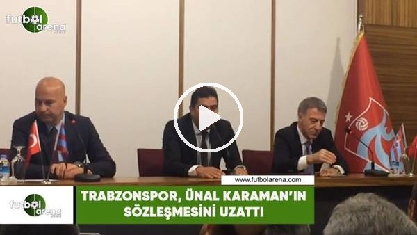 Trabzonspor, Ünal Karaman'ın sözleşmesini uzattı