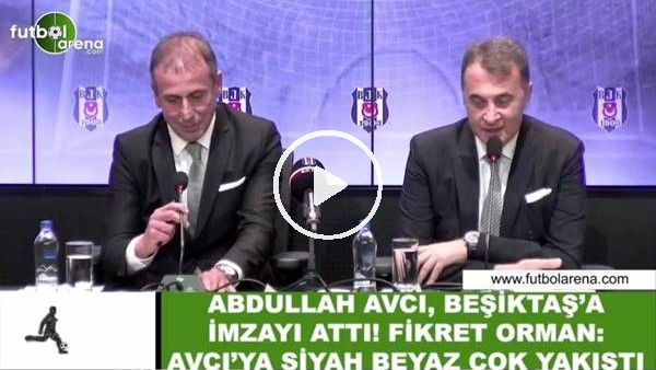 Fikret Orman: "Abdullah Avcı'ya siyah-beyaz çok yakıştı"