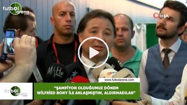 Mesut Mestan: "Şampiyon olduğumuz dönem Wilfried Bony ile anlaşmıştım, aldırmadılar"