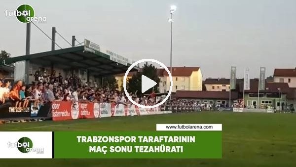 Trabzonspor taraftarının maç sonu tezahüratı