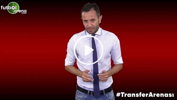 FutbolArena Transfer Arenası (31 Temmuz 2019)