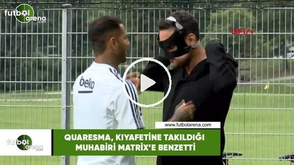 Ricardo Quaresma, kıyafetine takıldığı muhabiri Matrix'e benzetti
