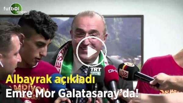 Abdurrahim Albayrak, Emre Mor transferini resmen açıkladı