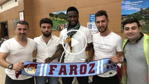 Obi Mikel, Trabzon'a geldi