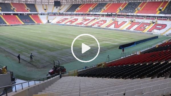Gaziantep Kalyon Stadı Süper Lig'e hazırlanıyor