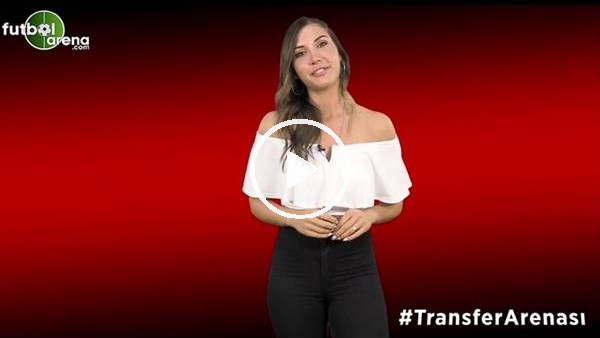 FutbolArena Transfer Arenası (16 Temmuz 2019)