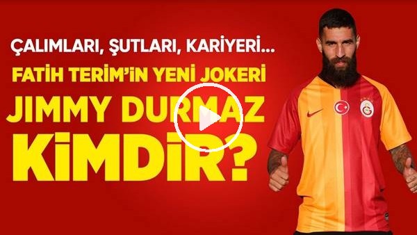 Galatasaray'da Fatih Terim'in Yeni Jokeri Jimmy Durmaz Kimdir? Çalımları, Golleri, Asistleri...