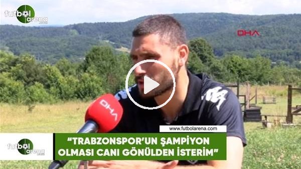 Özer Hurmacı: "Trabzonspor'un şampiyon olmasını canı gönülden isterim"