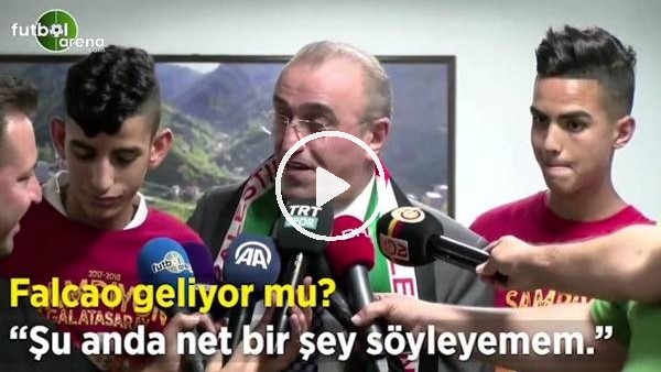 Abdurrahim Albayrak: "Falcao transferiyle ilgili şu anda net bir şey söyleyemem"